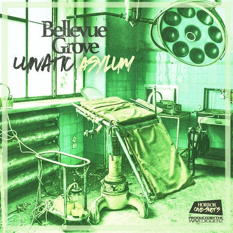 Bellevue Grove Lunatic Asylum (Digital Download)